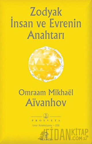 Zodyak İnsan ve Evrenin Anahtarı