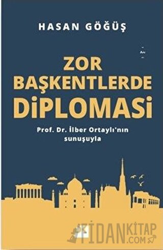 Zor Başkentlerde Diplomasi