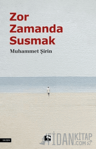 Zor Zamanda Susmak