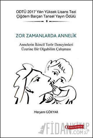 Zor Zamanlarda Annelik