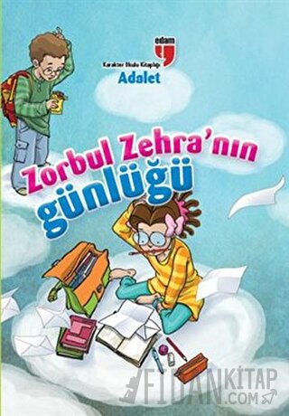 Zorbul Zehra'nın Günlüğü - Adalet