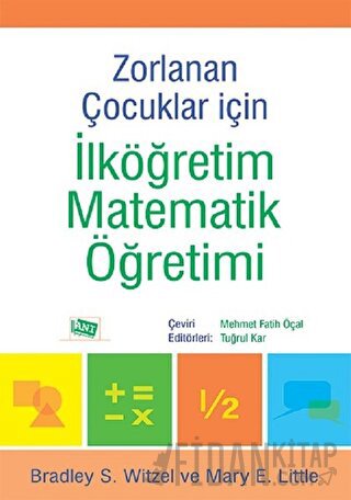 Zorlanan Çocuklar İçin İlköğretim Matematik Öğretimi