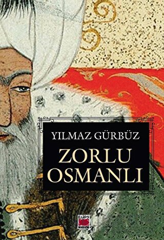 Zorlu Osmanlı Yılmaz Gürbüz
