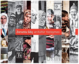 Zorunlu Göç ve Kültür Yozlaşması
