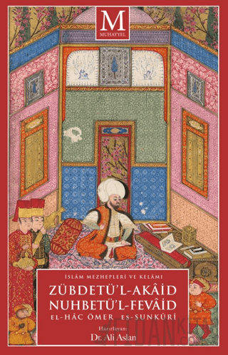 Zübdetü’l-Akaid Nuhbetü’l-Fevaid
