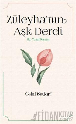 Züleyha’nın Aşk Derdi