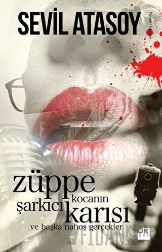 Züppe Kocanın Şarkıcı Karısı