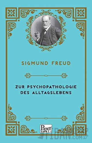 Zur Psychopathologie Des Alltagslebens Sigmund Freud