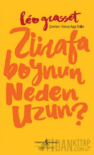 Zürafa Boynun Neden Uzun? Leo Grasset