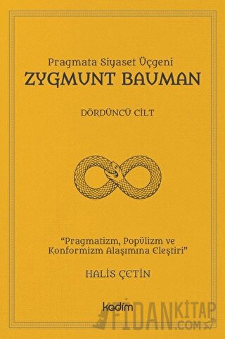 Zygmunt Bauman - Dördüncü Cilt Halis Çetin
